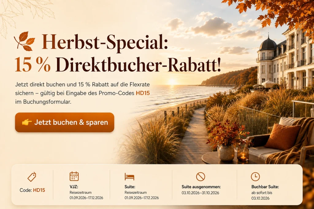 Herbstaktion eines Hotels mit Blick auf den Sonnenuntergang von einer Terrasse am Meer, gemütlichen Sitzgelegenheiten und orangefarbenem Laub. Der Text hebt einen Rabatt von 15 % bei Direktbuchung mit dem Code HD15 hervor. Die Buchungs- und Reisedaten sind unten aufgeführt.