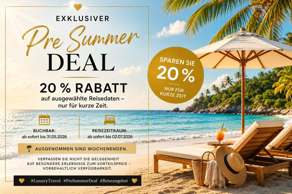 Werbegrafik für einen "Pre Summer Deal" mit 20 % Rabatt auf ausgewählte Reisedaten. Die rechte Bildhälfte zeigt Strand, Liegestuhl, Sonnenschirm und Palme, links Textinformationen zum Angebot auf hellem Hintergrund.